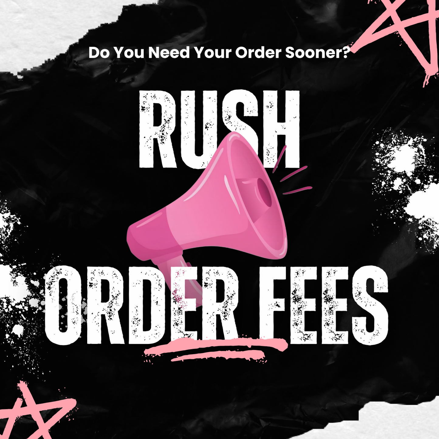 Rush Processing Fee