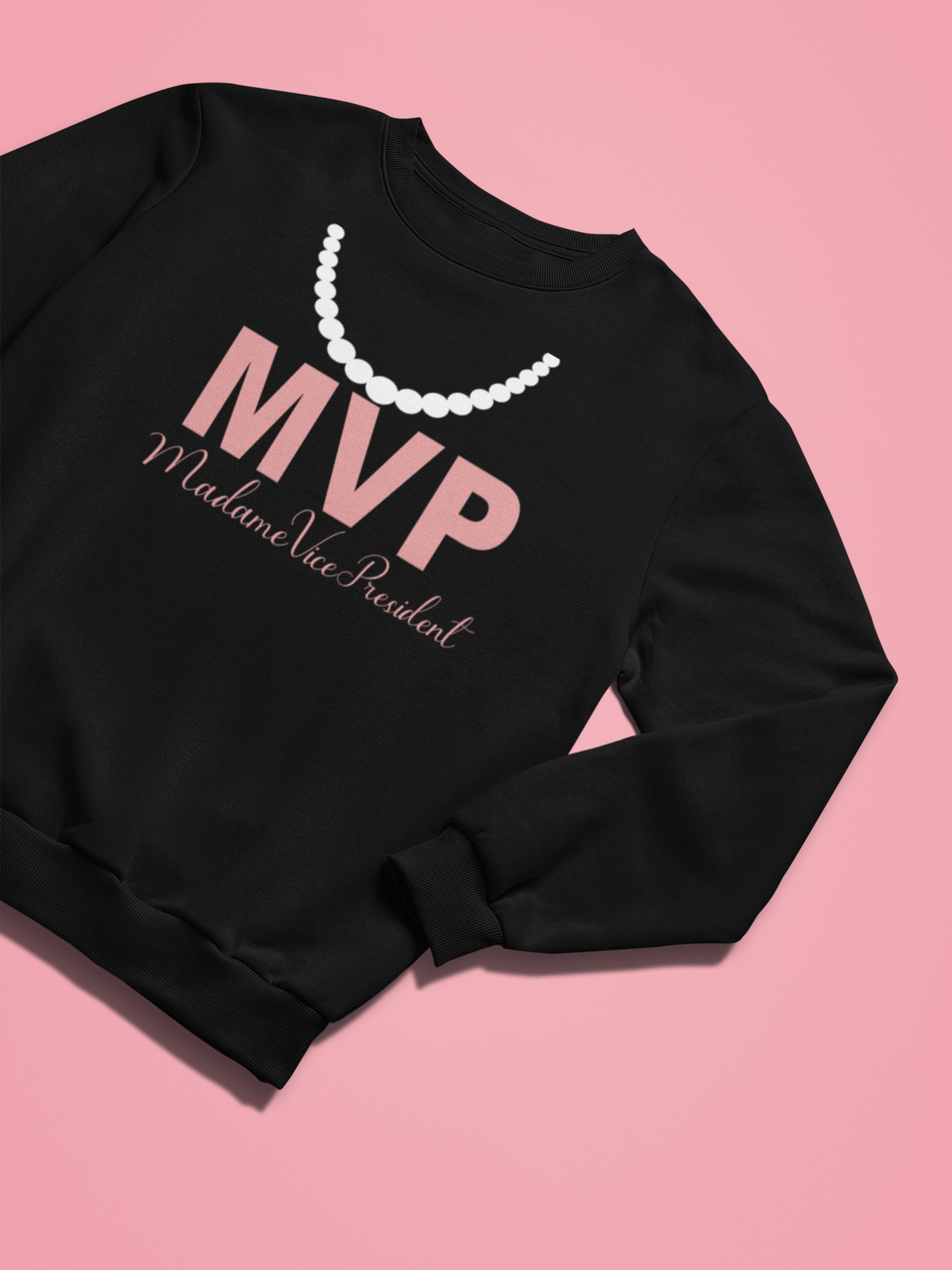 Madame Vice President Sweatshirt
