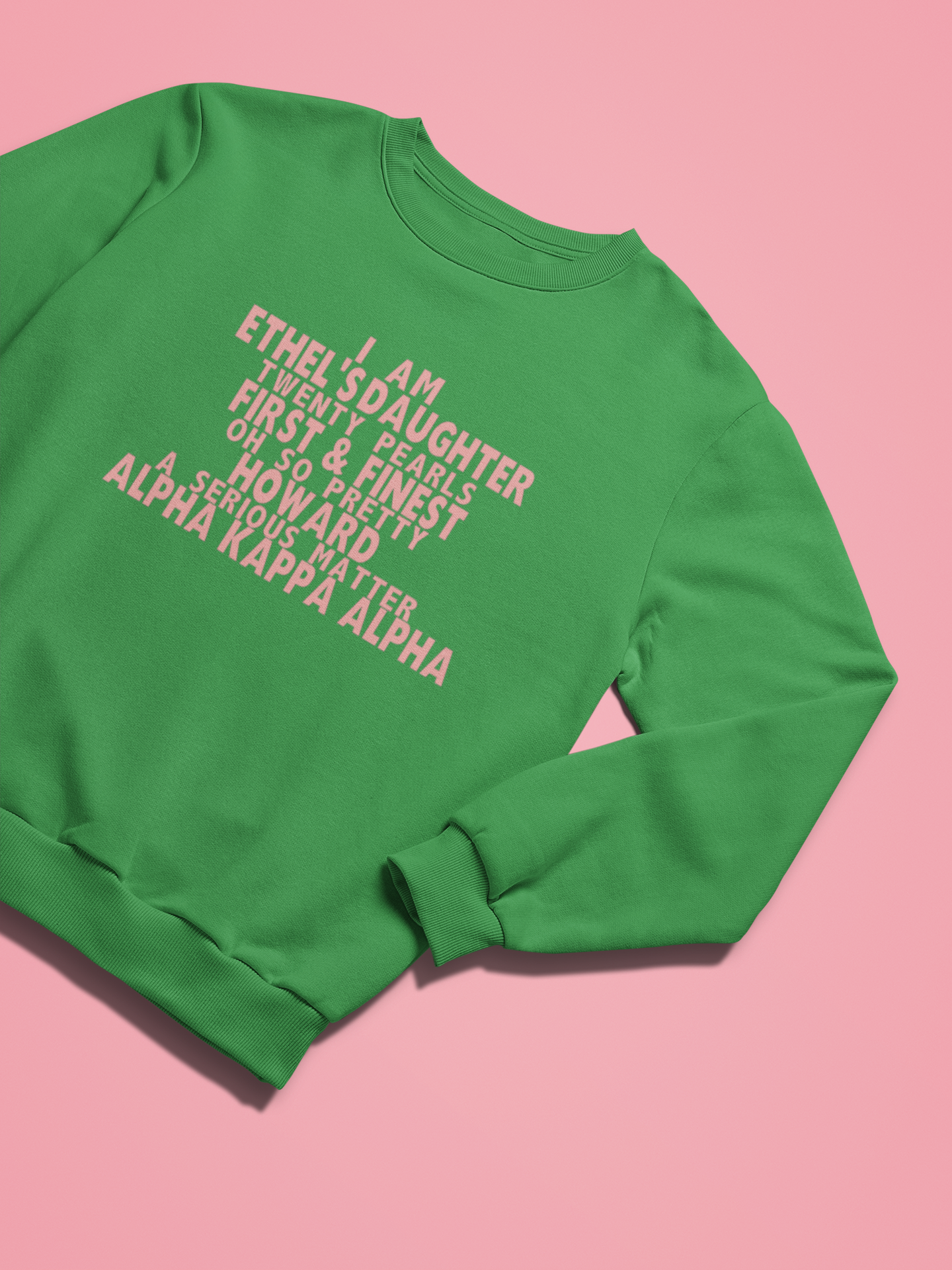 I AM Sweatshirt-Green