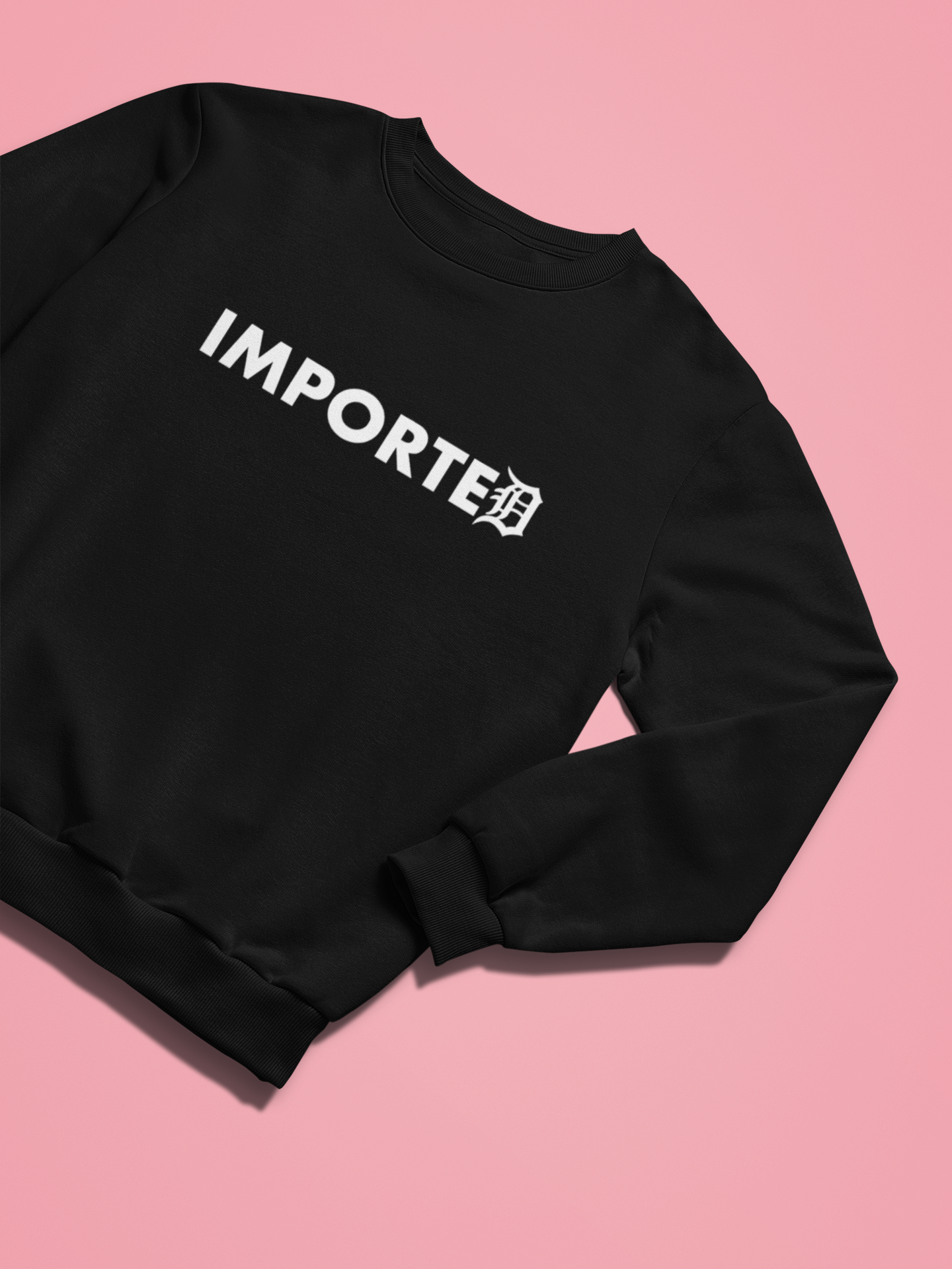 Detroit Imported Sweatshirt