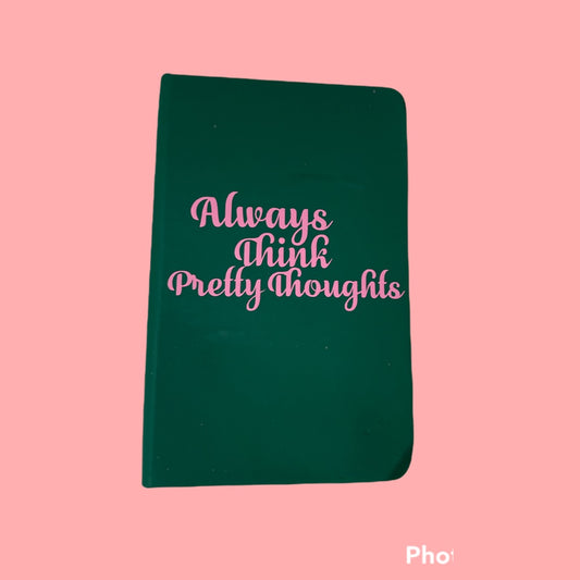 Pretty Thoughts Journal